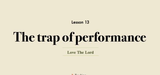 Image for Love the Lord discipleship course lesson 13 | Trap of performance