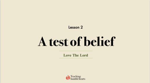 Image for Love the Lord discipleship course lesson 2 | A test of our belief