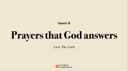 Image for Love the Lord discipleship course lesson 8 | Prayers that God answers