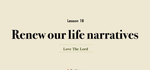 Image for Image for Love the Lord discipleship course lesson 18 Renew life narratives