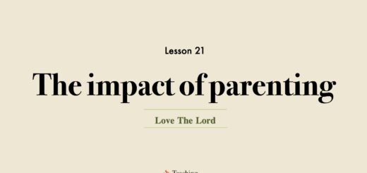 Image for Love the Lord discipleship course lesson 21 - impact of parenting