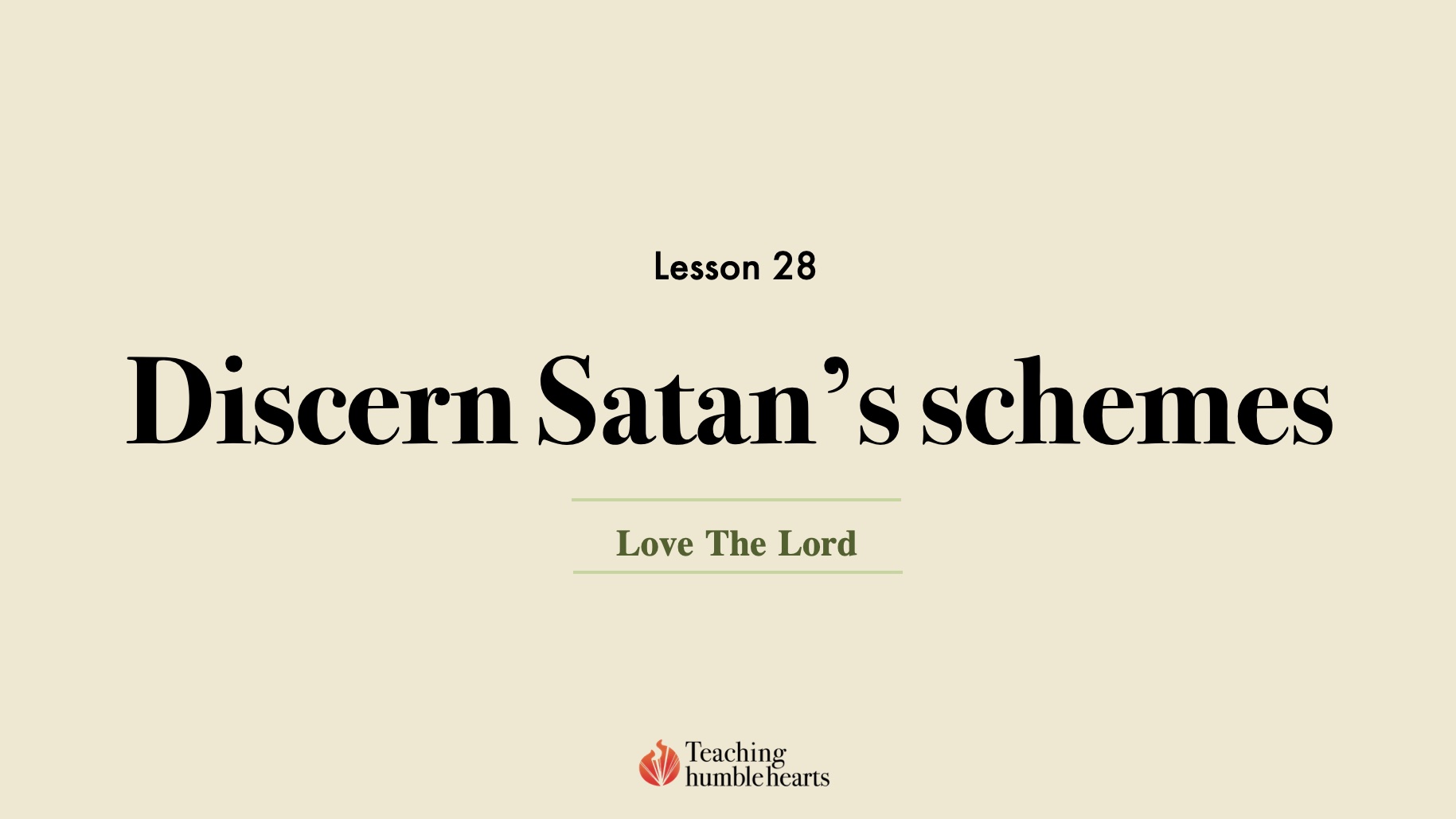 Image for Love the Lord discipleship course lesson 28 - discern Satan's schemes