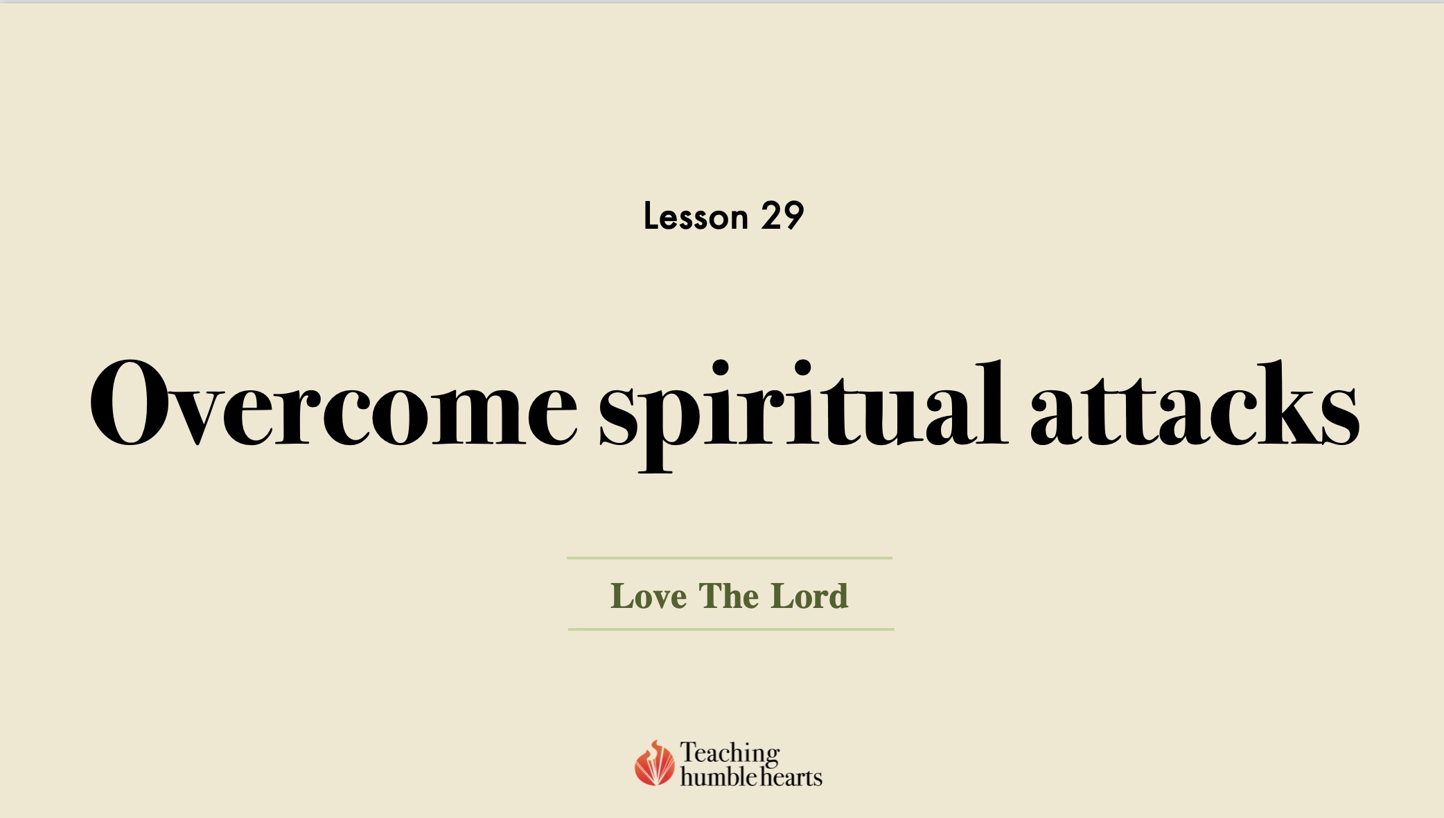 Image for Love the Lord discipleship course lesson 29 Overcome spiritual attacks